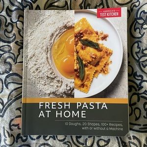 America’s Test Kitchen Fresh Pasta At Home Cookbook